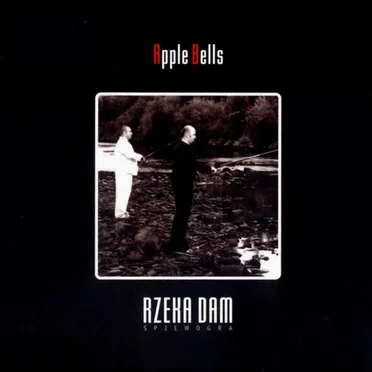 Rzeka dam Śpiewogra by Apple Bells - album cover