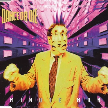Minute Man by Dance or Die - album cover