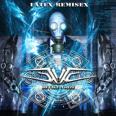 Latex Remisex by Device Noize - album cover