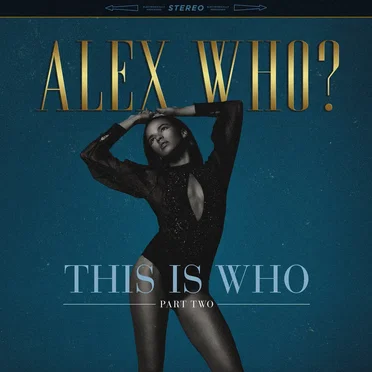 This Is Who, Pt. 2 - EP by Alex Who? - album cover