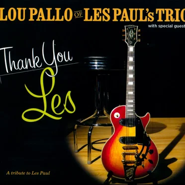 Thank You Les: Lou Pallo of Les Paul's Trio with Special Guests by Lou Pallo - album cover