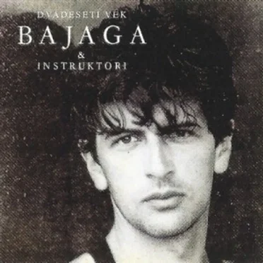 Dvadeseti Vek by Bajaga & Instruktori - album cover