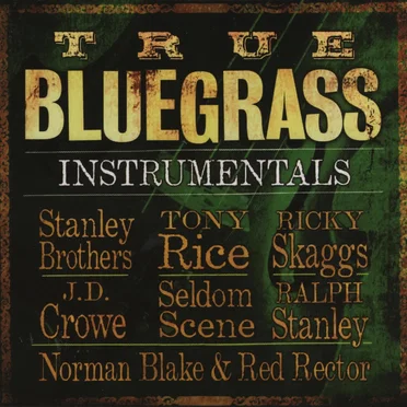 True Bluegrass Instrumentals by Various Artists - album cover