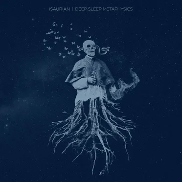 Deep Sleep Metaphysics by Isaurian - album cover