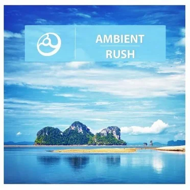 Ambient Rush by Various Artists - album cover
