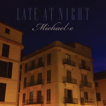 Late at Night