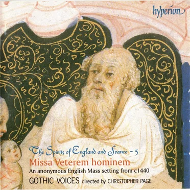 The Spirits of England and France 5: Missa Veterem hominem
