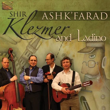 Ashk'Farad - Klezmer And Ladino by Shir - album cover