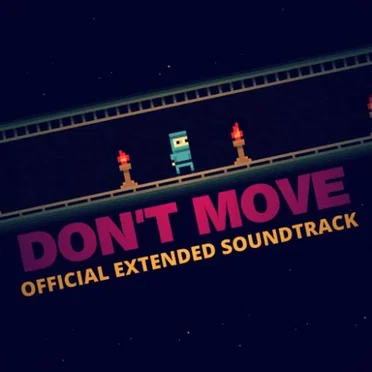 Don't Move: Official Extended Soundtrack by STVR - album cover