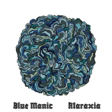 Ataraxia by Blue Manic - album cover