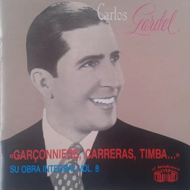 Su obra integral, volumen 8: Garçonniere, carreras, timba...