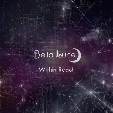 Within Reach by Bella Lune - album cover
