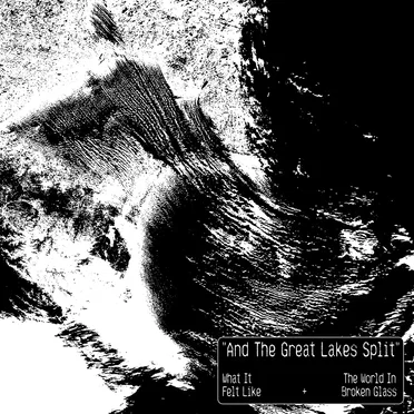 And The Great Lakes Split