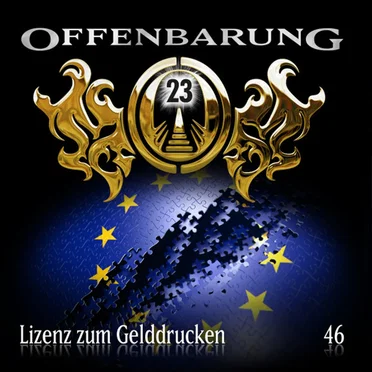 Offenbarung 23 46: Lizenz zum Gelddrucken by Offenbarung 23 - album cover