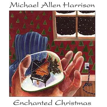 Enchanted Christmas by Michael Allen Harrison - album cover