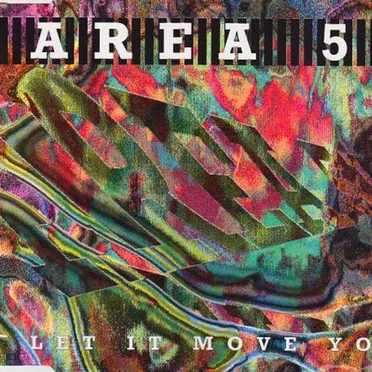 Let It Move You by Area 51 - album cover