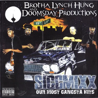 Siccmixx: Our Most Gangsta Hits