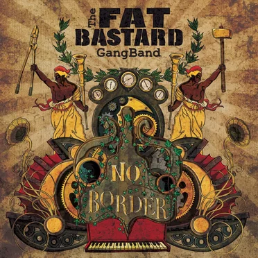 No Border by The Fat Bastard GangBand - album cover
