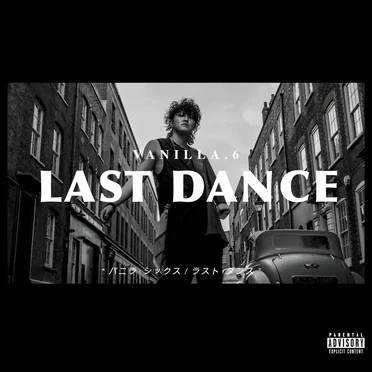 LAST DANCE by VANILLA.6 - album cover