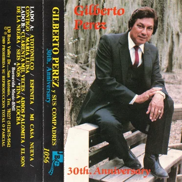 30th Anniversary by Gilberto Pérez y sus Compadres - album cover