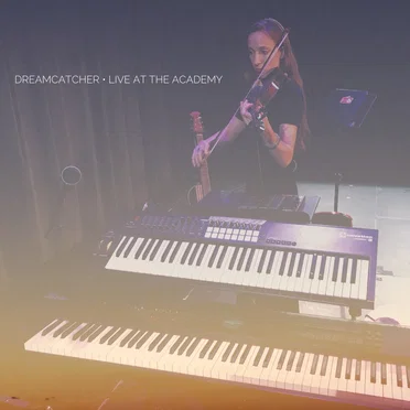 Live at The Academy by Dreamcatcher - album cover