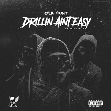 Drilin Aint Easy (Kodak mix)
