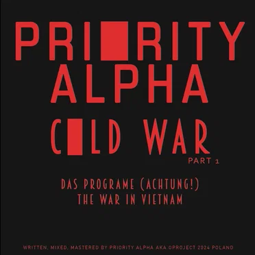 Cold War Part 1 by Priority Alpha - album cover
