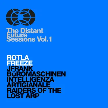 The Distant Future Sessions, Vol. 1 by Distant Future - album cover