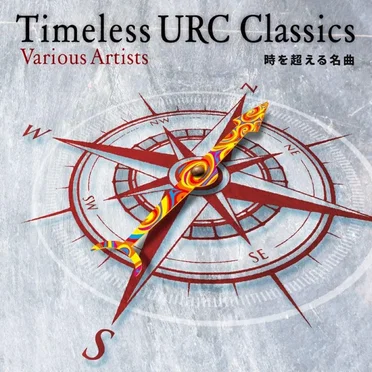 Timeless URC Classics –時を超える名曲– by Various Artists - album cover