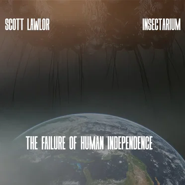 The Failure of Human Independence