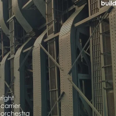 Build by Right Carrier Orchestra - album cover