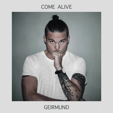 Come Alive by Geirmund - album cover