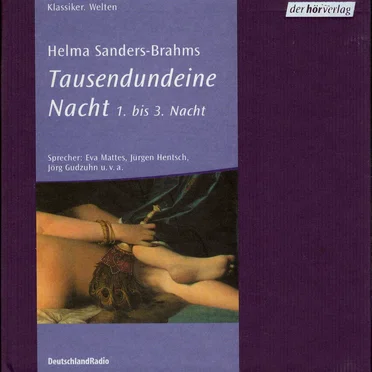Tausendundeine Nacht: 1. bis 3. Nacht