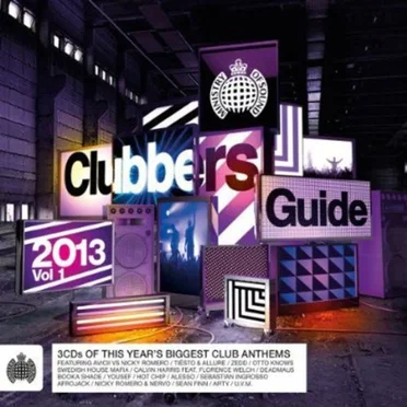 Ministry of Sound: Clubbers Guide 2013, Volume 1 by Various Artists - album cover