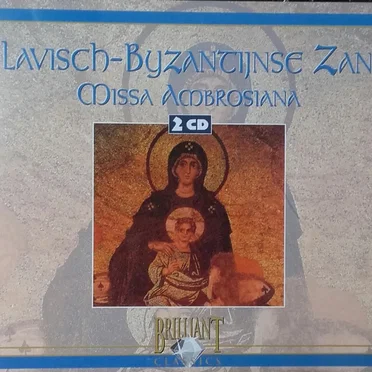Slavisch-Byzantijnse Zang - Missa Ambrosiana by Various Artists - album cover