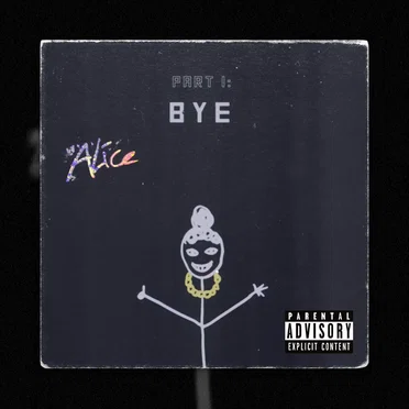 PT. 1: BYE