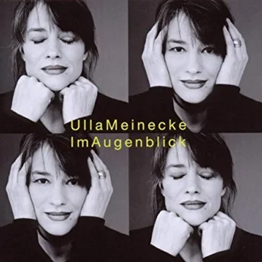 Im Augenblick by Ulla Meinecke - album cover