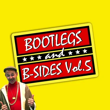 Bootlegs & B-Sides, Vol. V by Various Artists - album cover