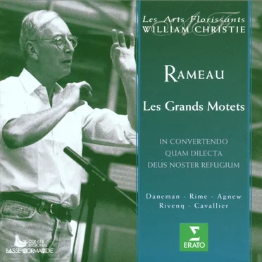 Les Grands Motets : In convertendo / Quam dilecta / Deus noster refugium