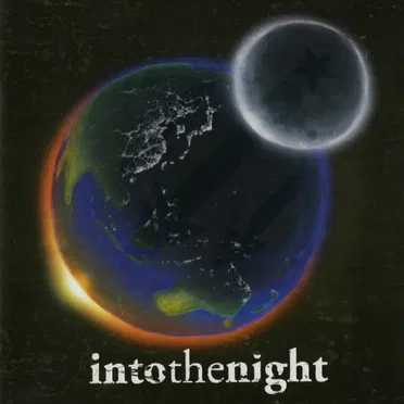 Into the Night