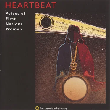 Heartbeat: Voices of First Nations Women by Various Artists - album cover