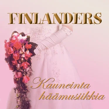 Kauneinta häämusiikkia by Finlanders - album cover