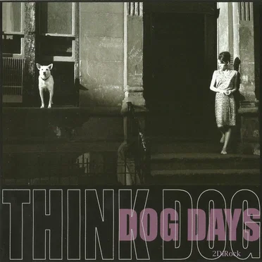 Dog Days by Think Dog - album cover