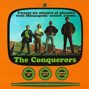 Turn On Tune Out Drop Dead by The Conquerors - album cover