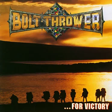 …For Victory by Bolt Thrower - album cover