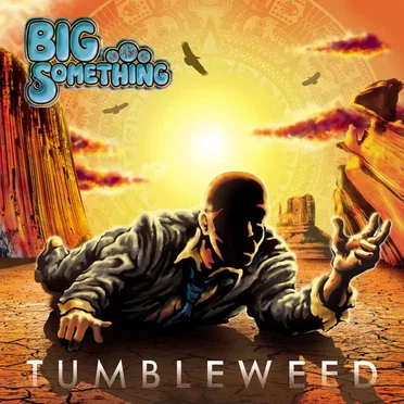 Tumbleweed by Big Something - album cover