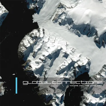 Global Connections, Volume Six: The Long Haul by Various Artists - album cover