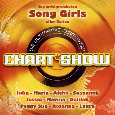 Die ultimative Chart Show: Die erfolgreichsten Song Girls aller Zeiten by Various Artists - album cover