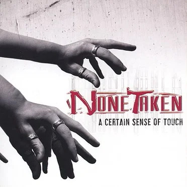 A Certain Sense Of Touch by None Taken - album cover