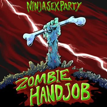 Zombie Handjob by Ninja Sex Party - album cover
